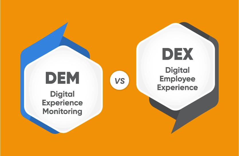 DEX vs. DEM – What is Digital Employee Experience (DEX) and how does it differ from Digital Experience Monitoring (DEM)?