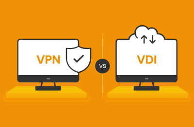 VDI vs VPN: Which Remote Access Solution is Best for Your Business?