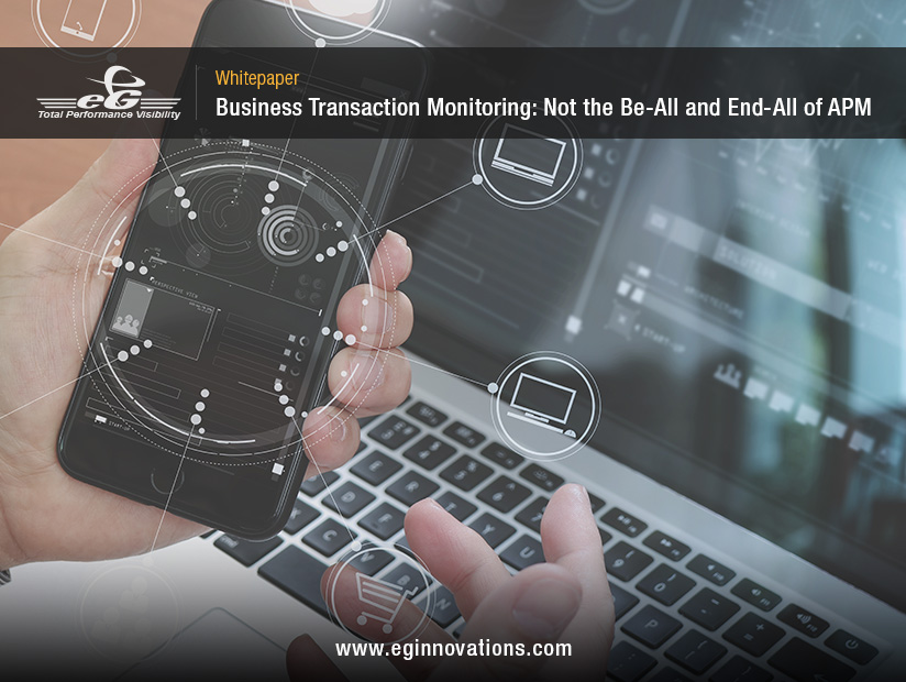 Business Transaction Monitoring Not the Be All End All of APM